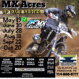 Mx Acres GP Races. New dates and start times.